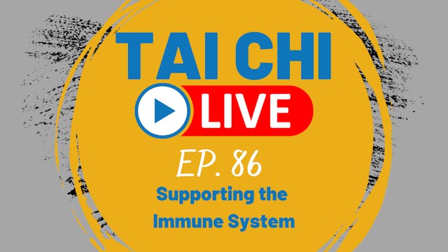 Ep.86 Tai Chi LIVE --- Tai Chi for Yo...