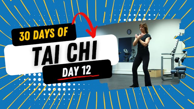 30 Days of Tai Chi (Day 12) - Intro t...