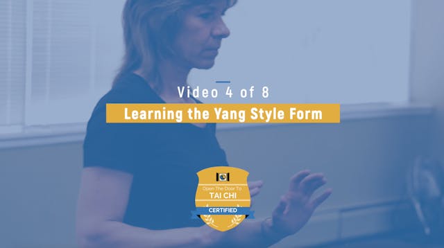 PART 4 - Learning the Yang Style Form