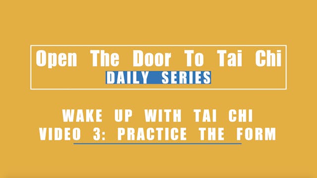 Wake Up With Tai Chi Video 3