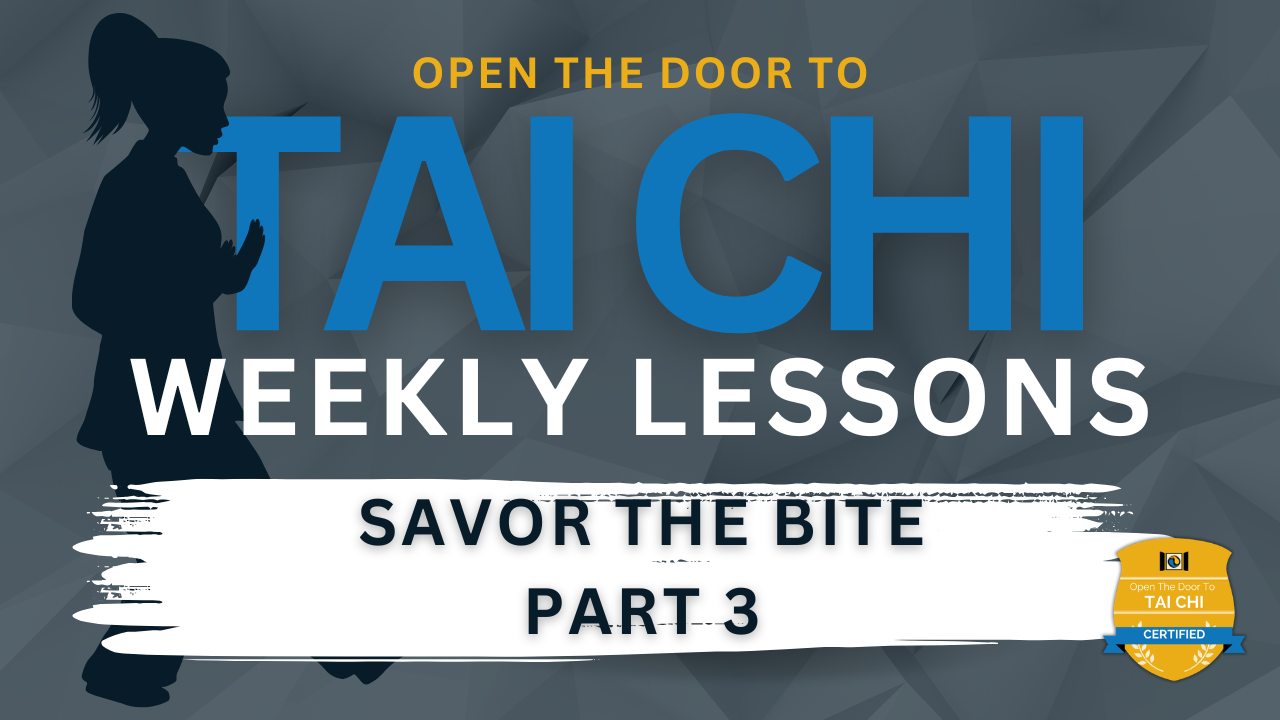 Savor the Bite: Part 3