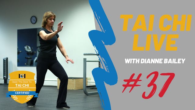 Ep.37 Tai Chi LIVE - Improving Part t...