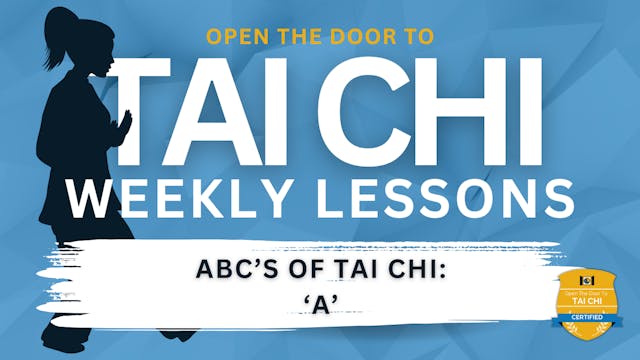 ABCs of Tai Chi: ‘A'