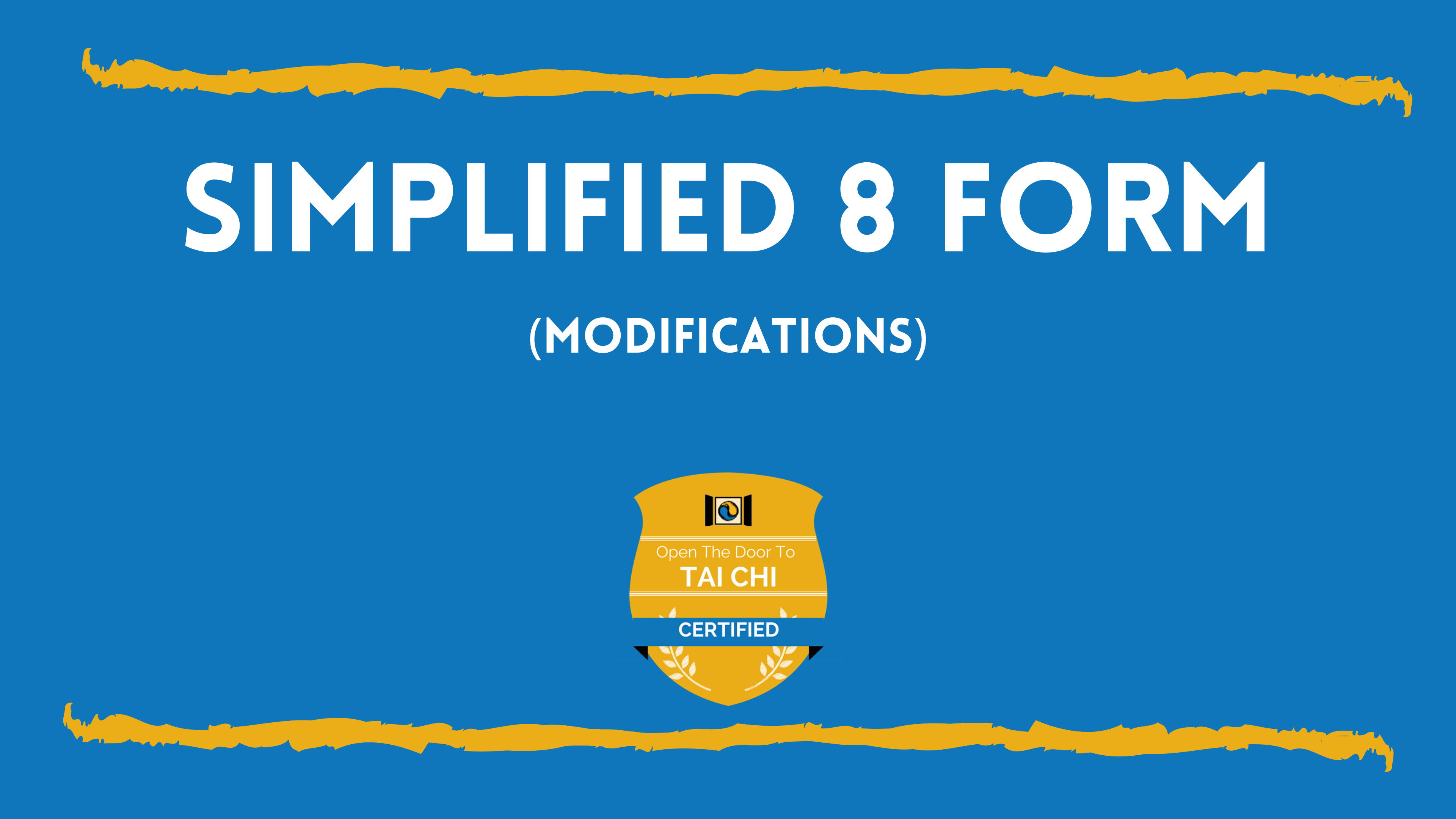 Simplified 8 form - Seated Modifications