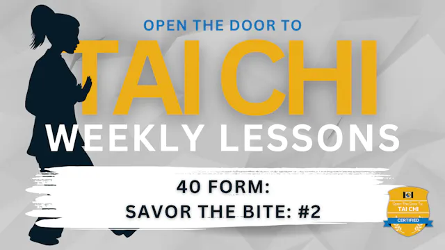 40 Form: Savor the Bite (Part 2)