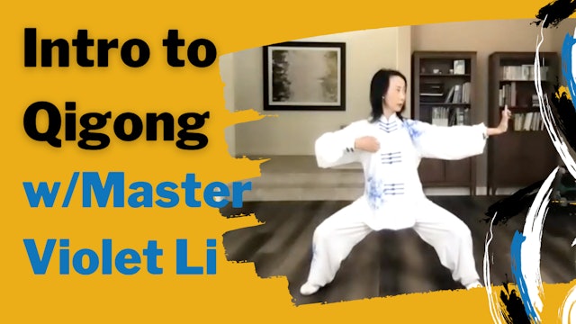 Intro to Qigong (w/Master Violet Li)