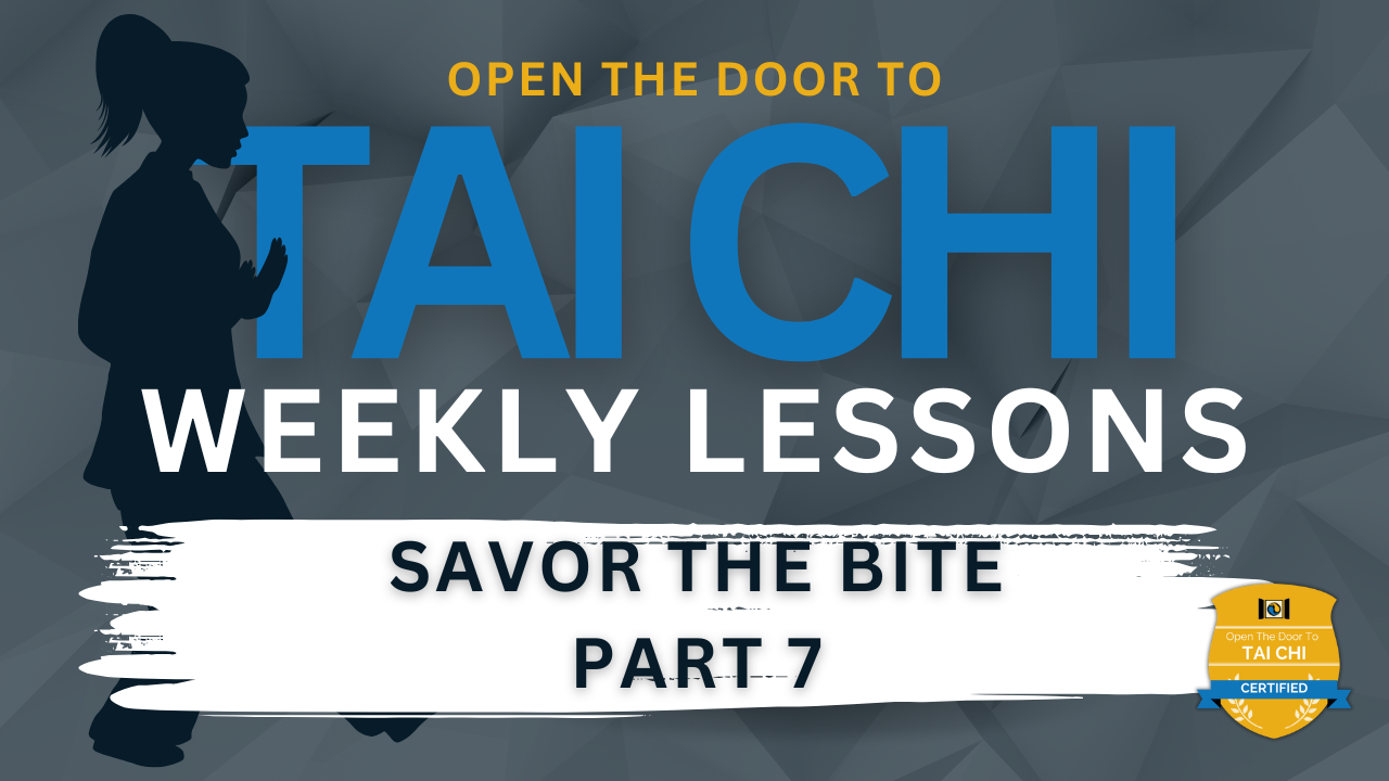 Savor the Bite: Part 7