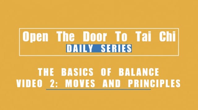 Tai Chi - The Basics of Balance Video 2