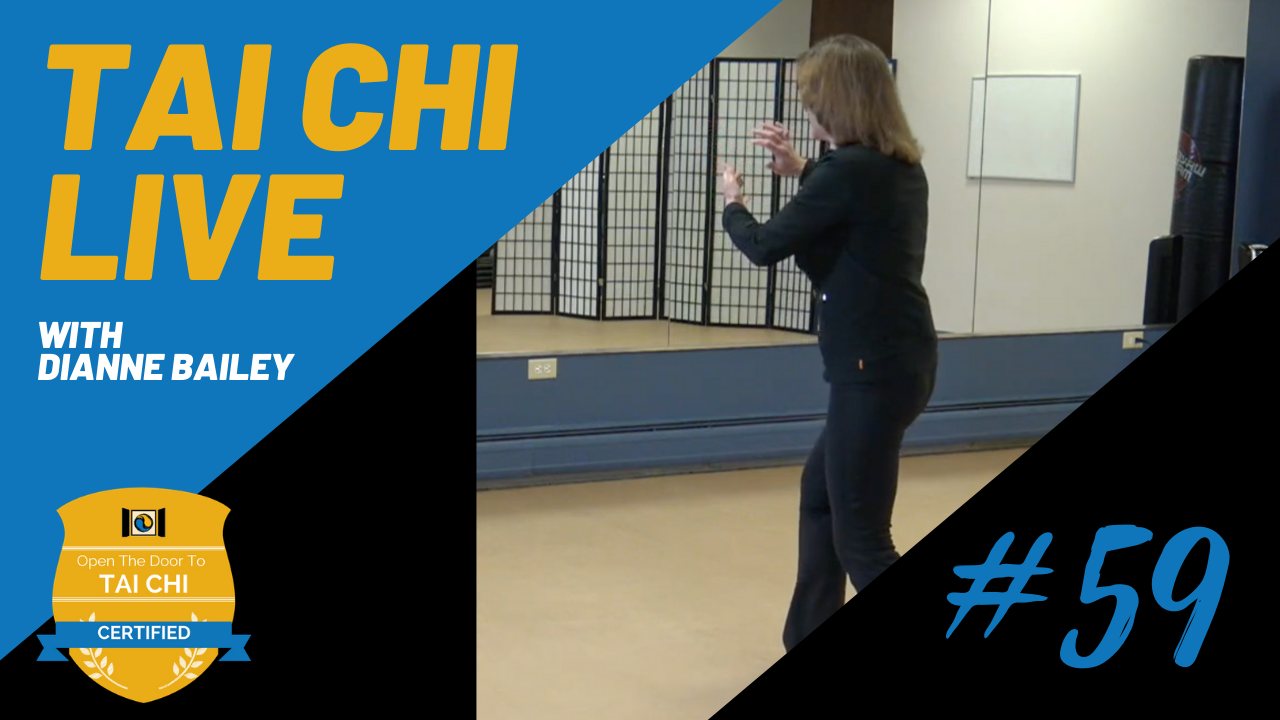 Ep. 59 Tai Chi LIVE --- The 10 Essentials of Tai Chi #10 