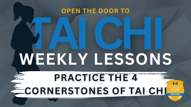 The 4 Cornerstones of Tai Chi