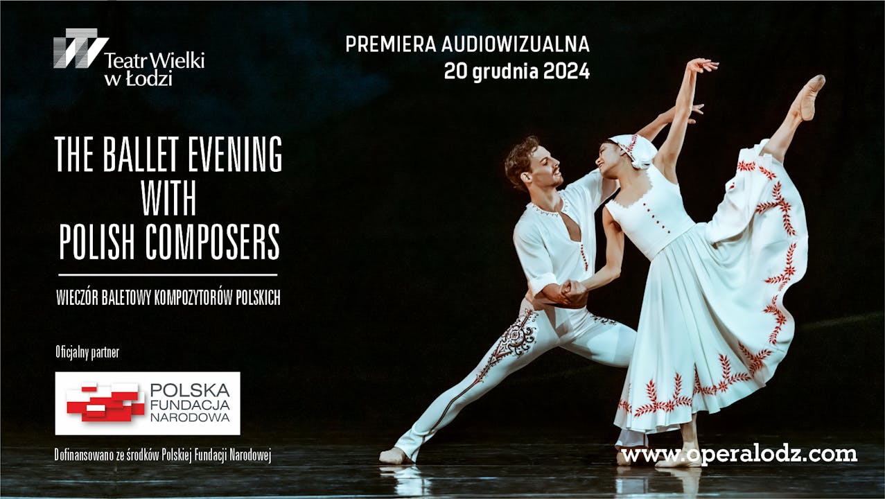 THE BALLET EVENING WITH POLISH COMPOSERS