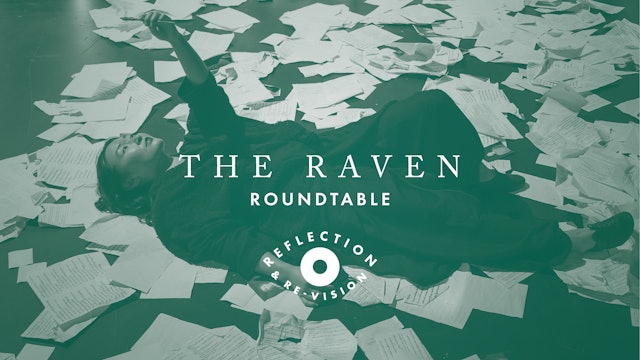 Reflection & Re-Vision: The Raven Roundtable