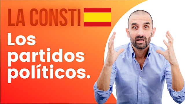 ARTÍCULO 6 - Los partidos políticos. 🇪🇸