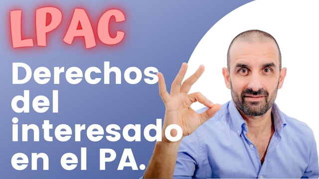 ARTÍCULO 53 - Derechos del interesado en el PA.