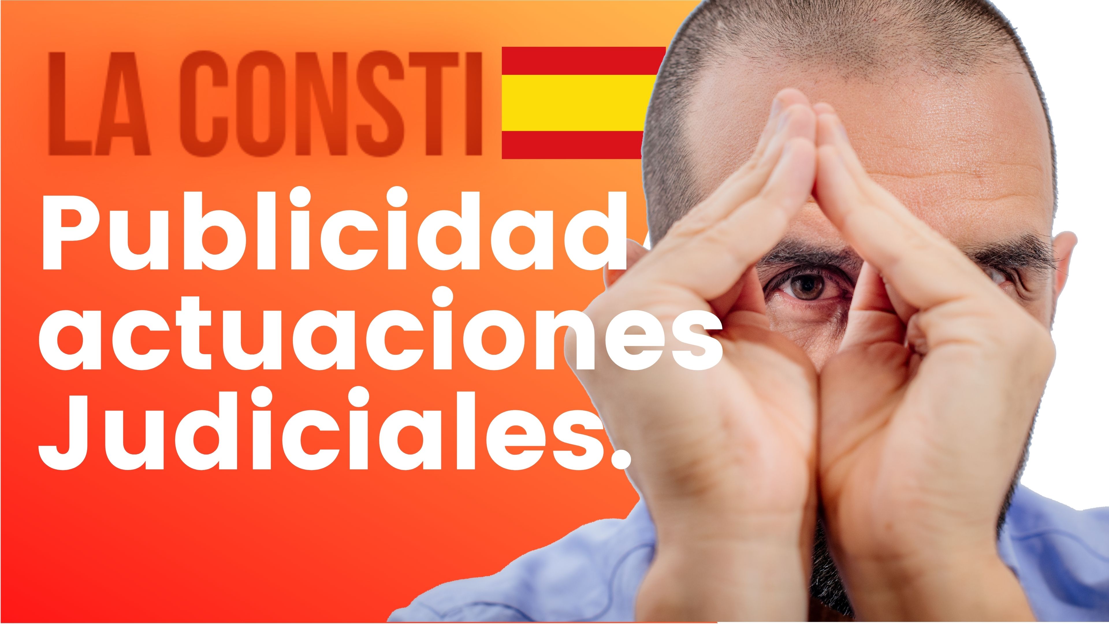 ARTÍCULO 120 - Publicidad de las actuaciones judiciales. 🇪🇸