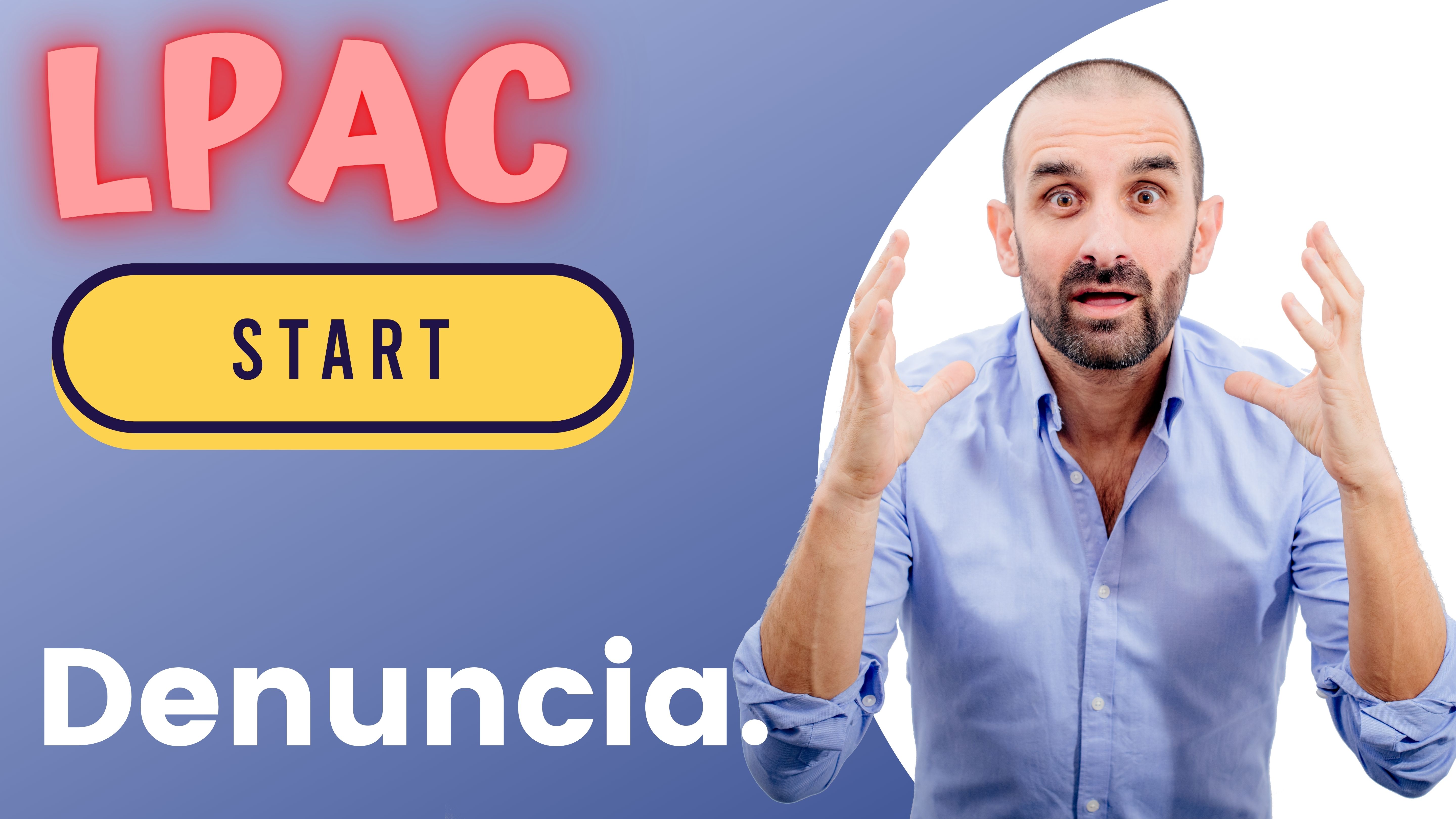 ARTÍCULO 62 - Inicio del PA por denuncia.