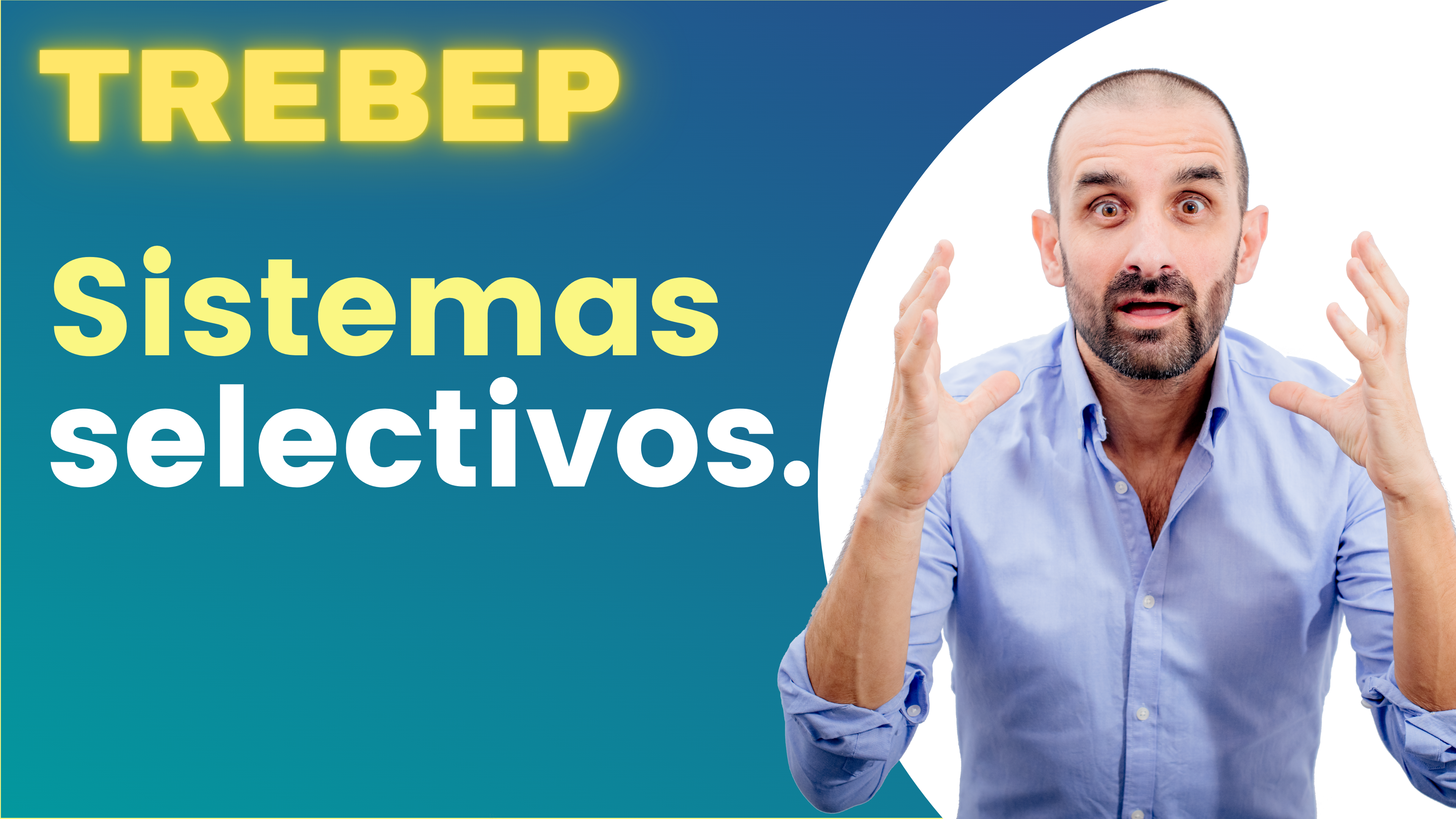 ARTÍCULO 61 - Sistemas selectivos.