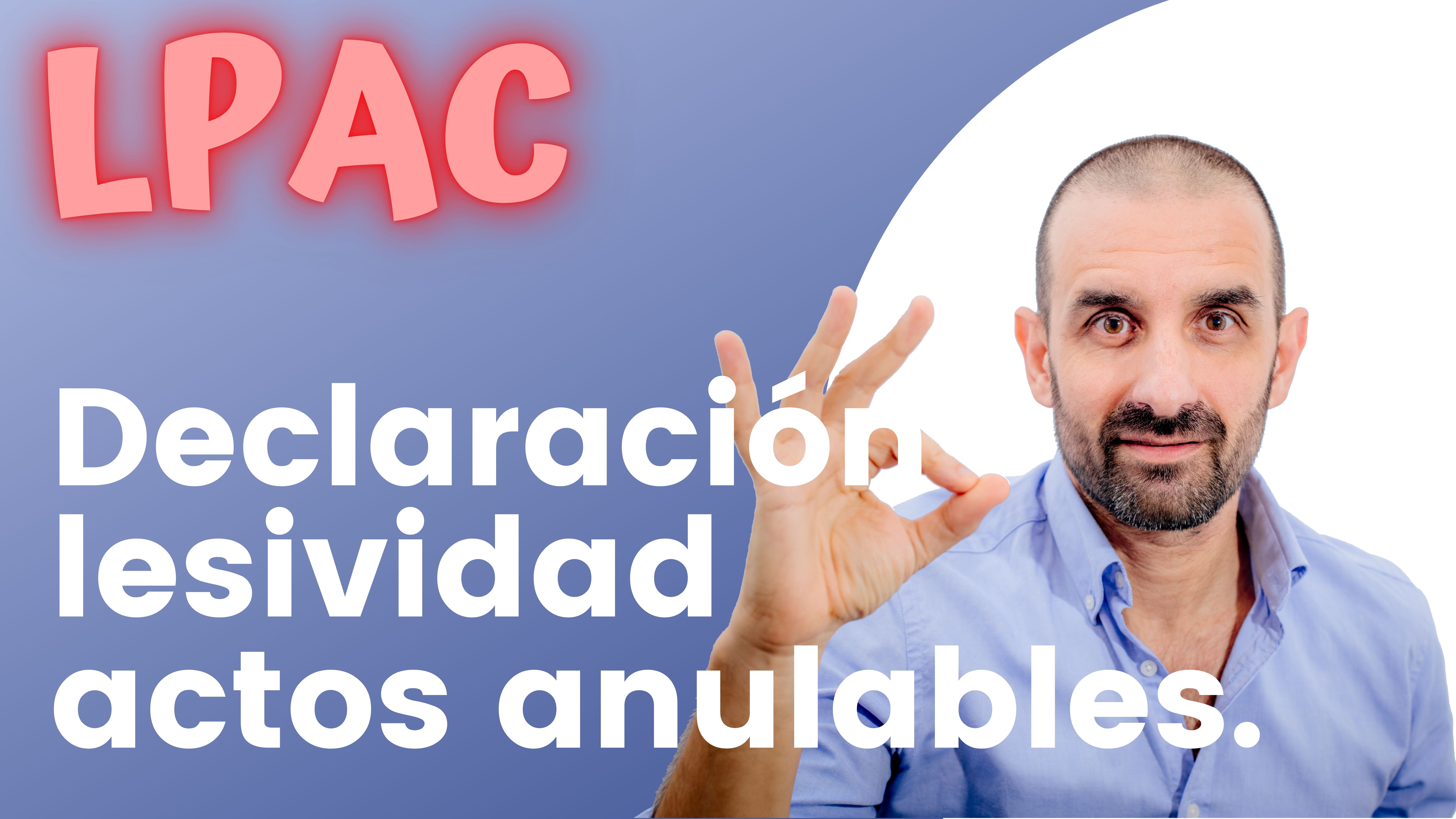 ARTÍCULO 107 - Declaración de lesividad de actos anulables.