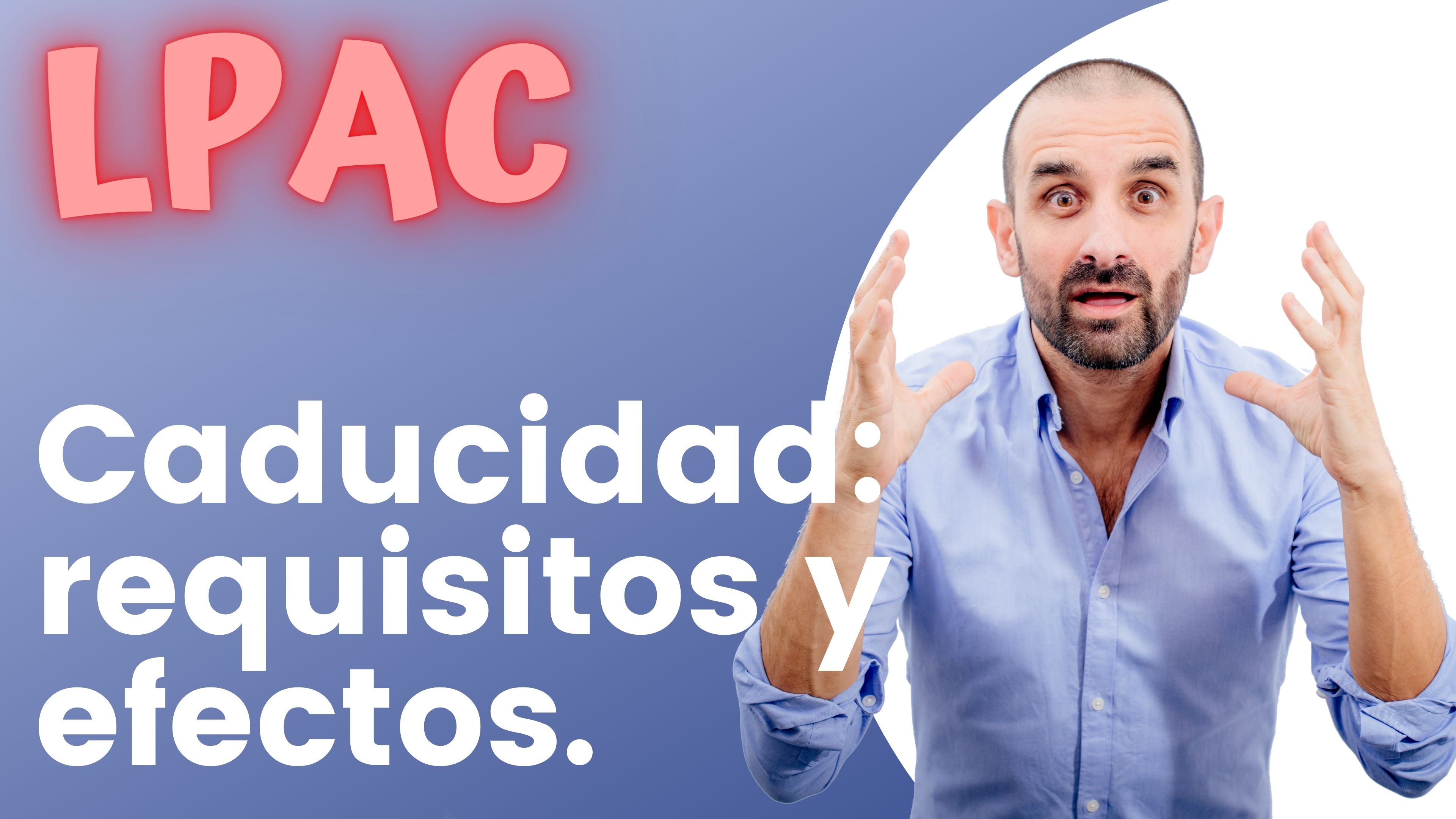 ARTÍCULO 95 - Caducidad.