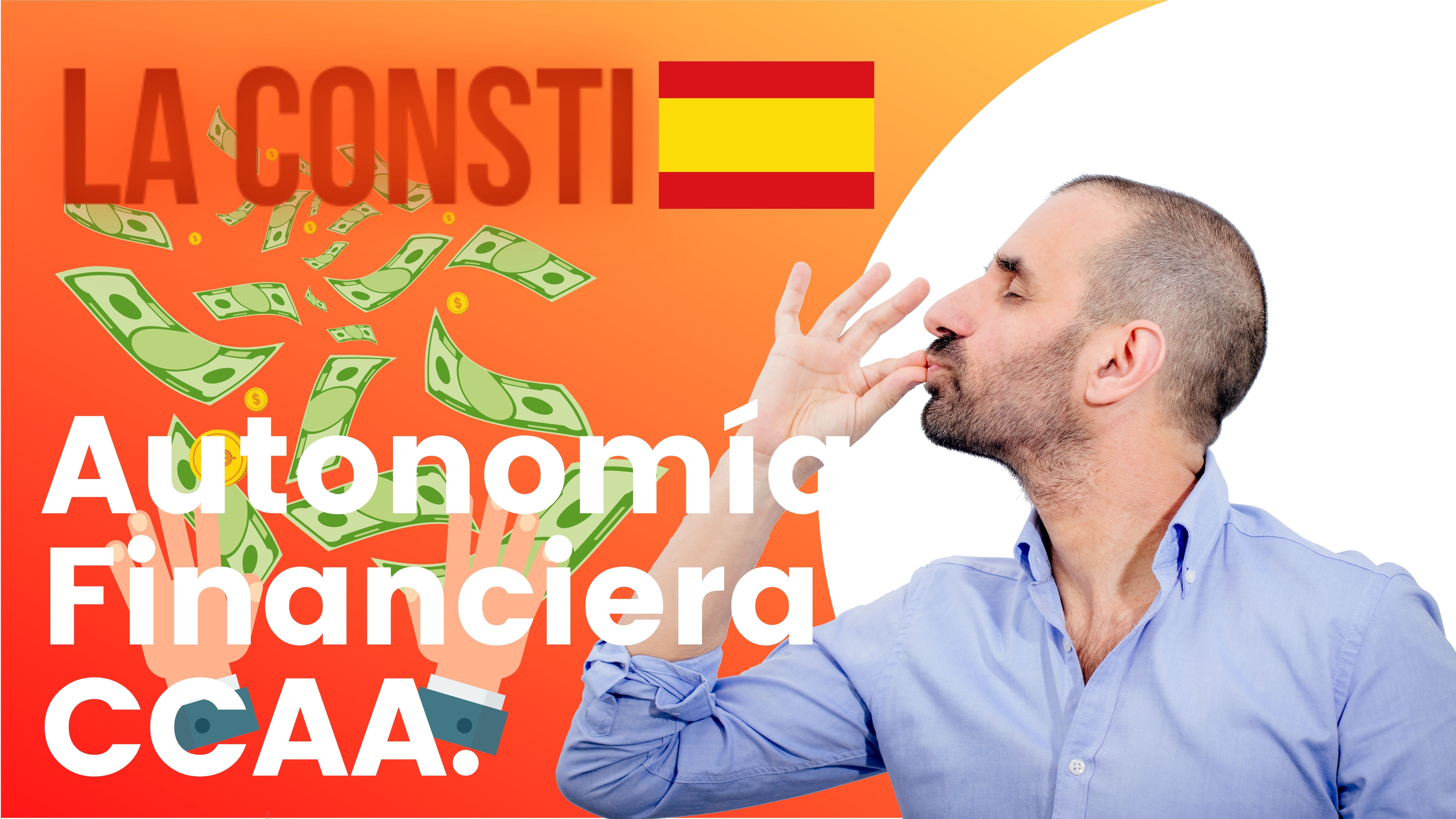 ARTÍCULO 156. Autonomía financiera CCAA. 🇪🇸