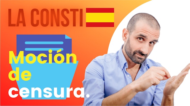 ARTÍCULO 113 - Moción de censura. 🇪🇸