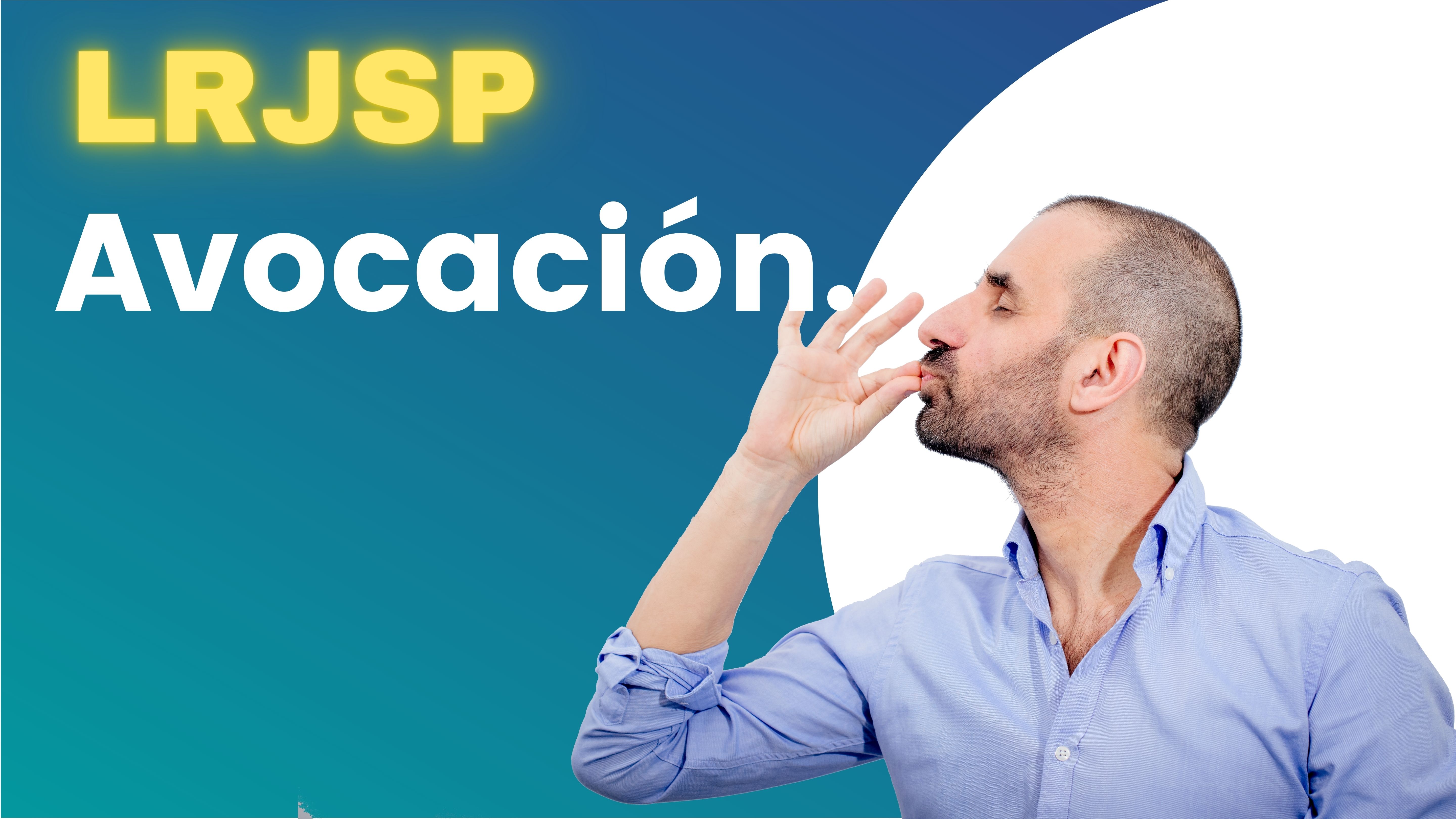 Artículo 10 - Avocación.