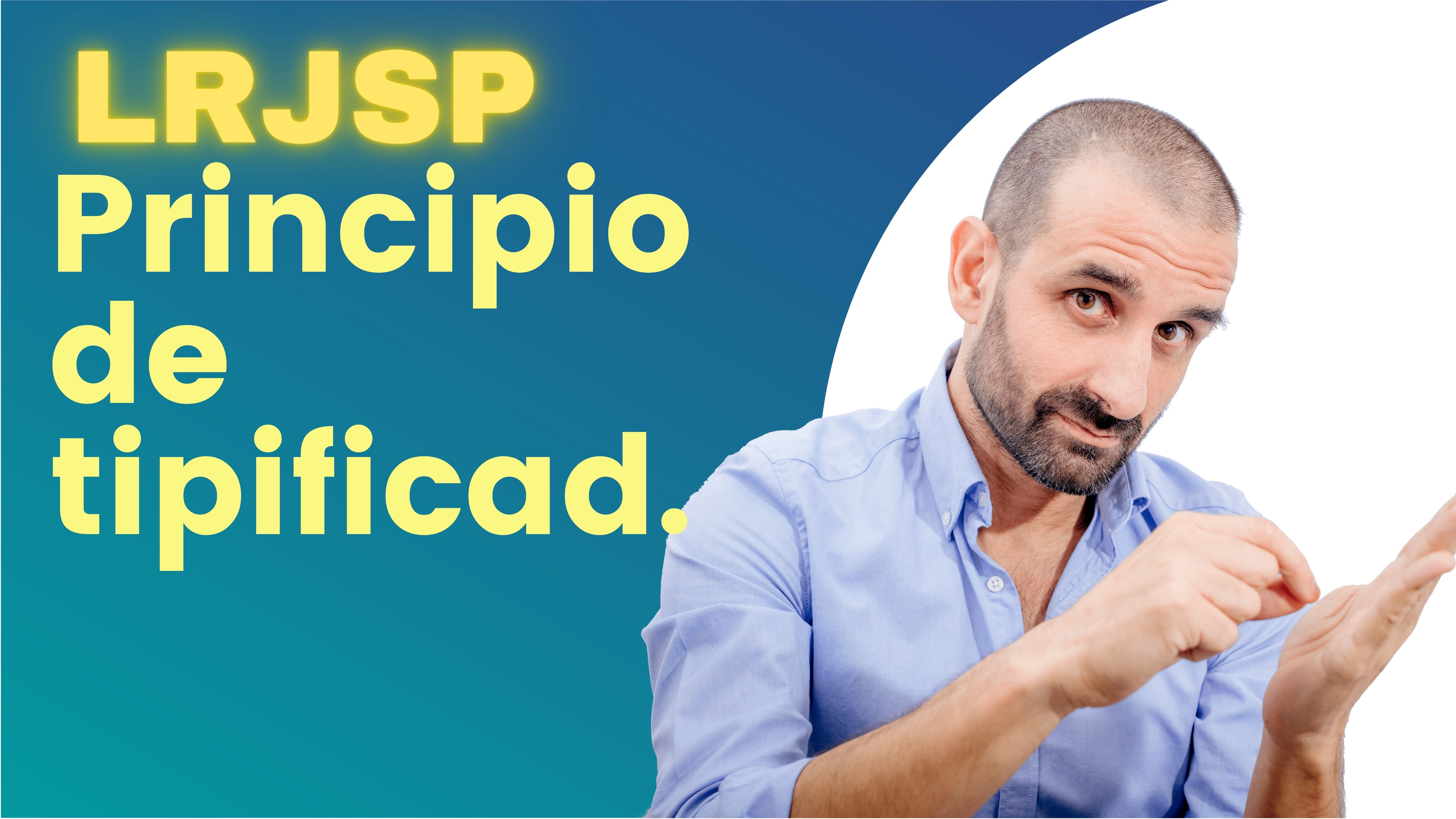 Artículo 27 - Principio de tipicidad.