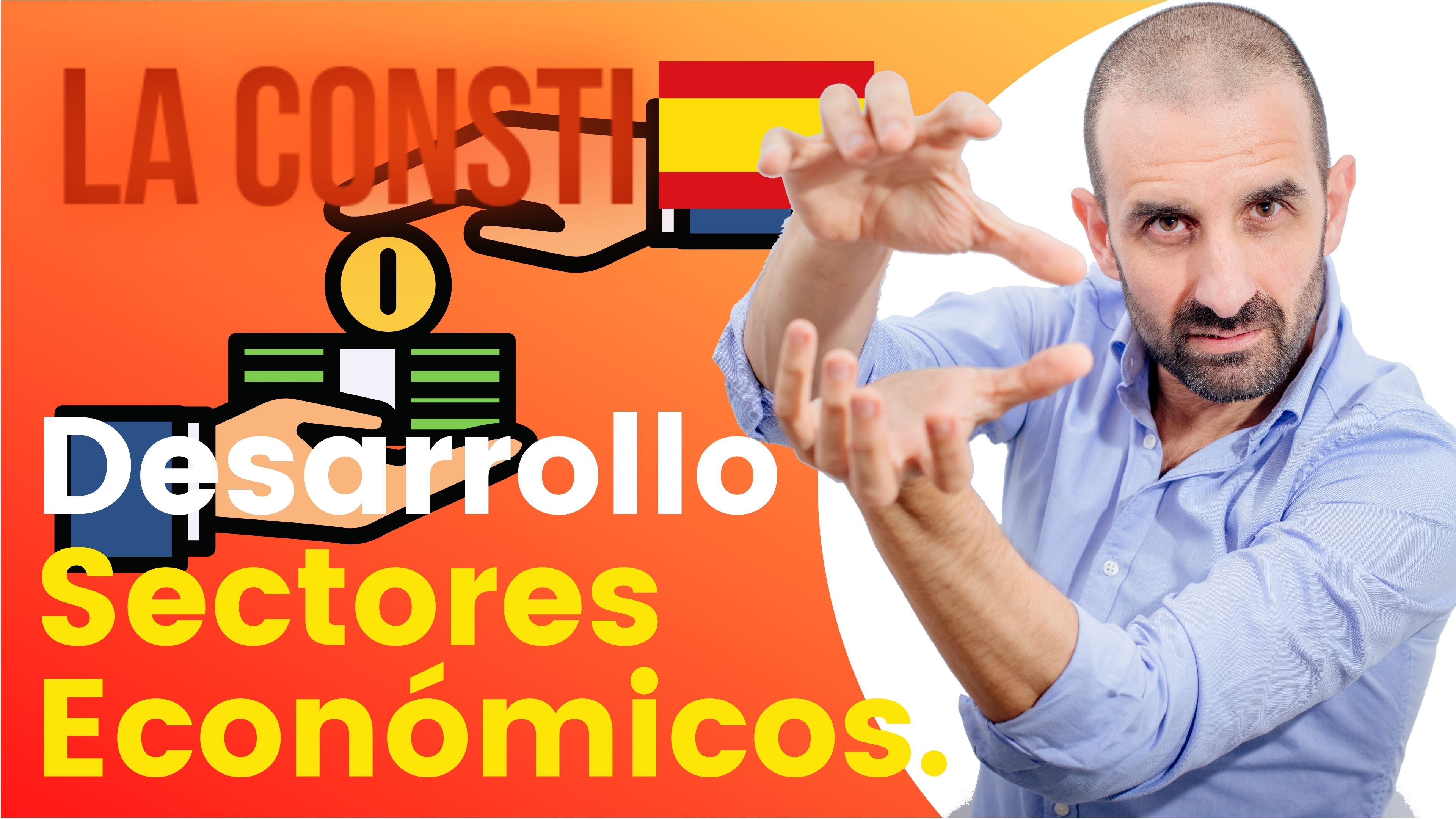 ARTÍCULO 130 - Desarrollo sectores económicos. 🇪🇸