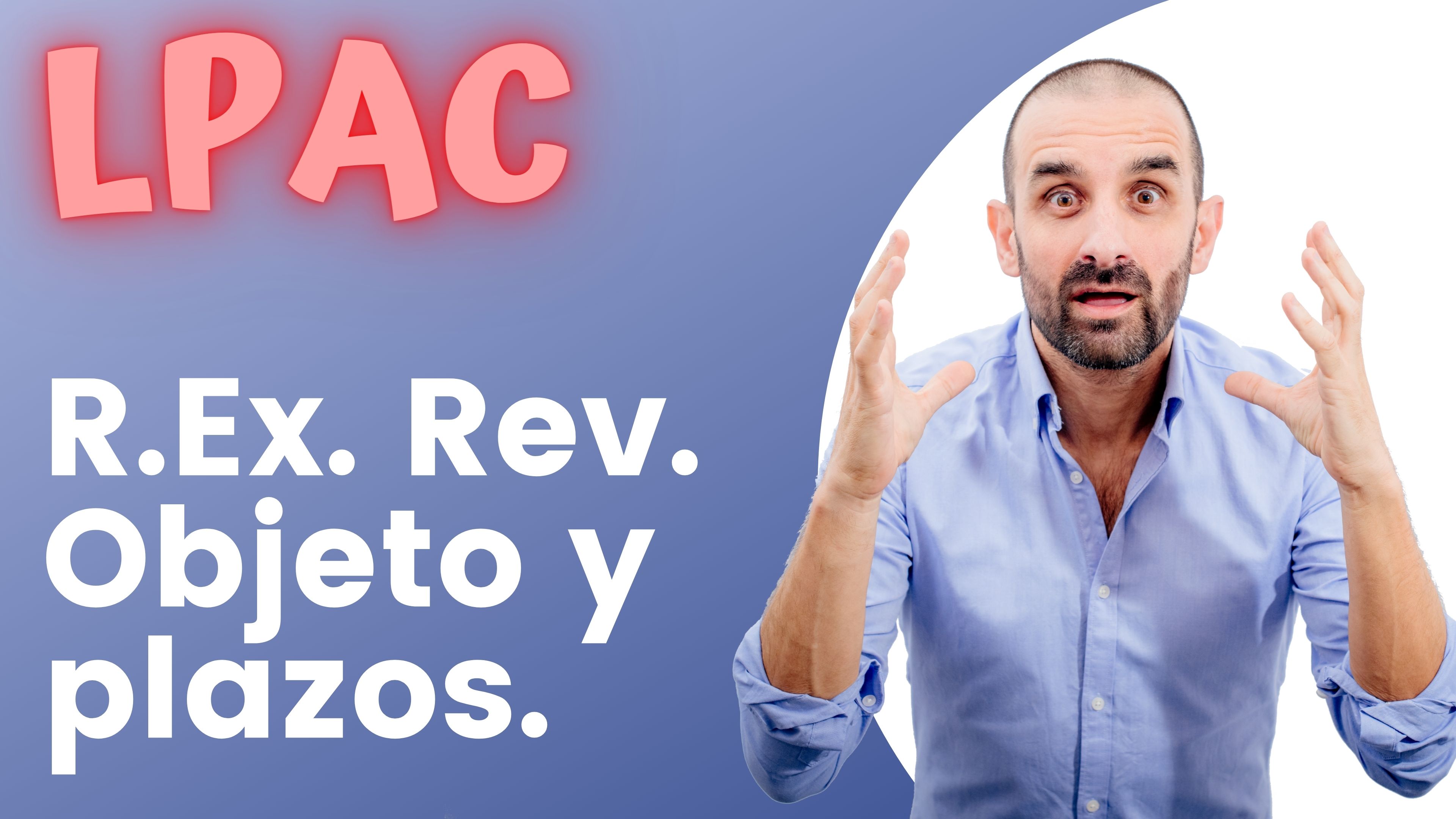 ARTÍCULO 125 - R Extraordinario de Revisión. Objeto y plazos.