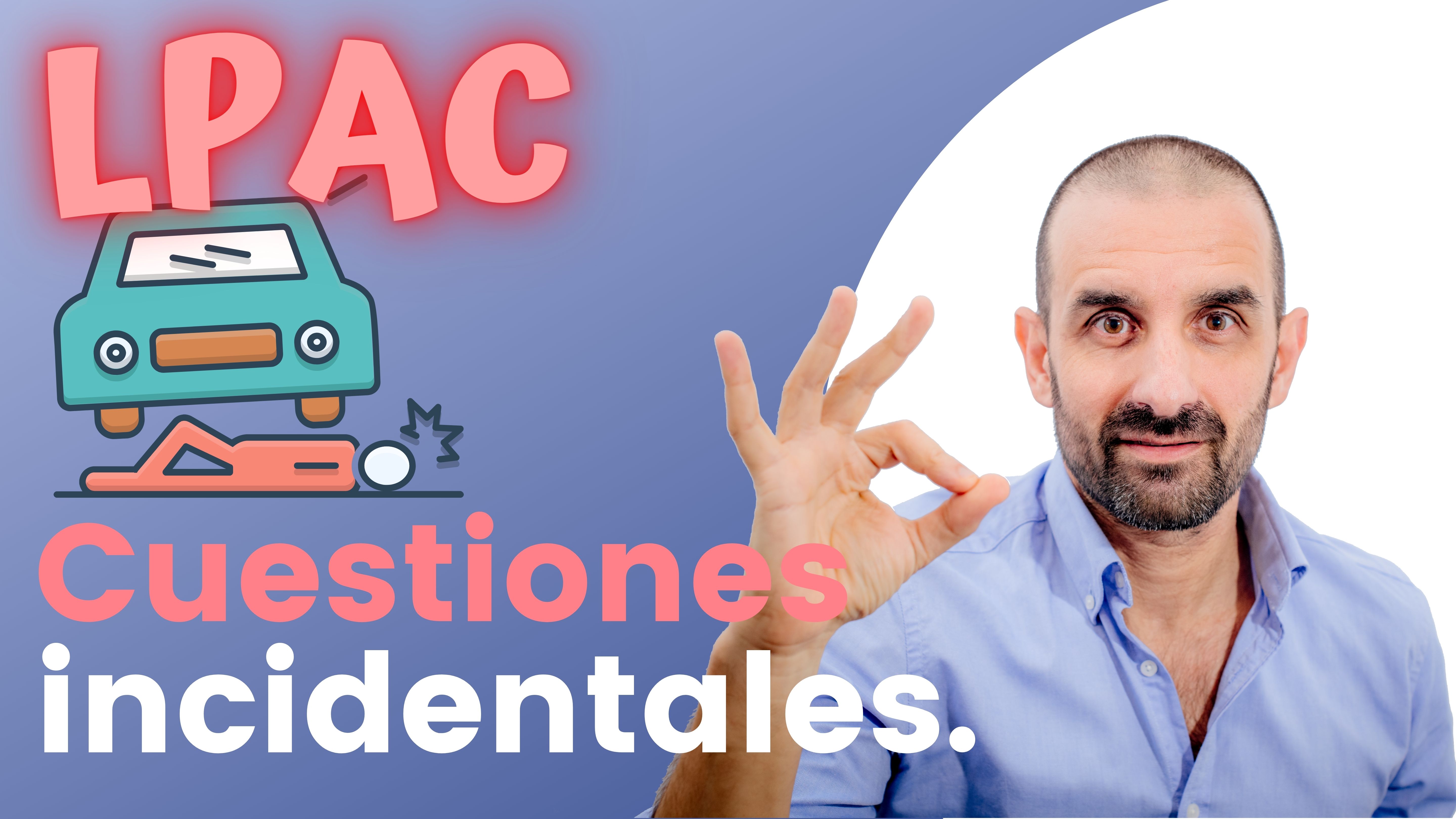 ARTÍCULO 74 - Cuestiones incidentales.