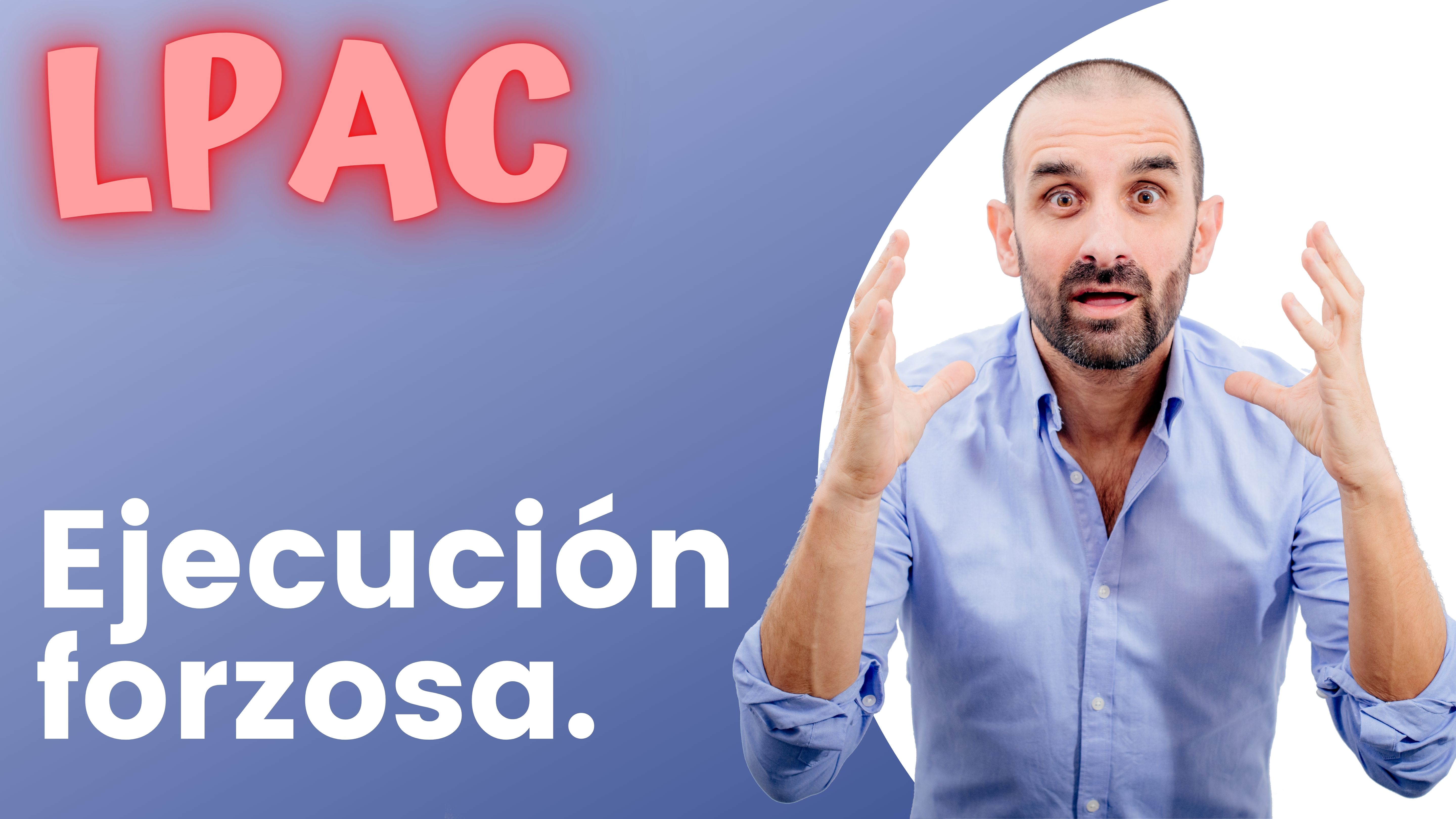 ARTÍCULO 99 - Ejecución forzosa.