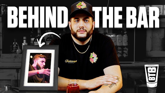 BEHIND THE BAR EP. 2 - MIKE P 