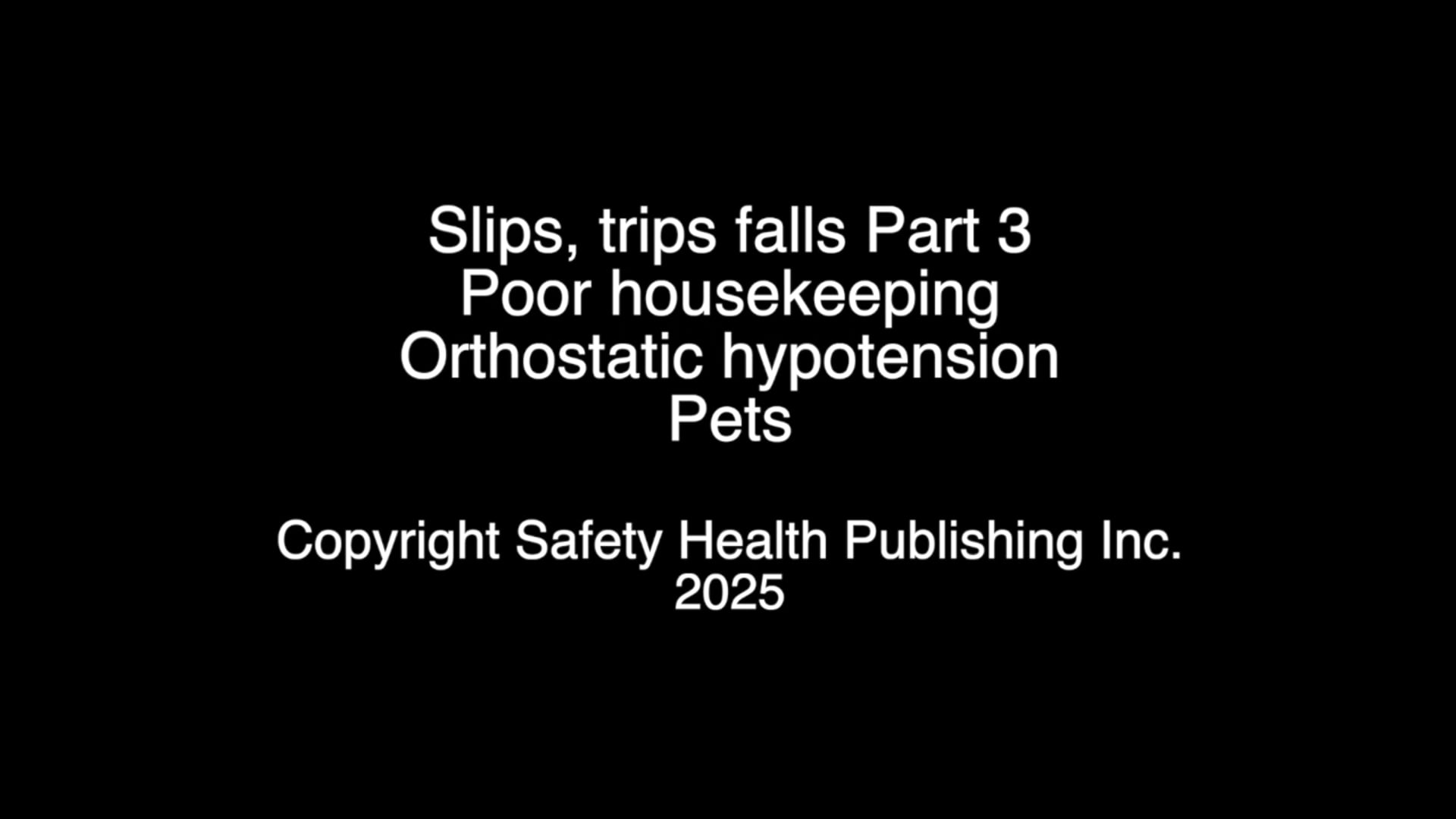 10 Slips trip falls Part 3 