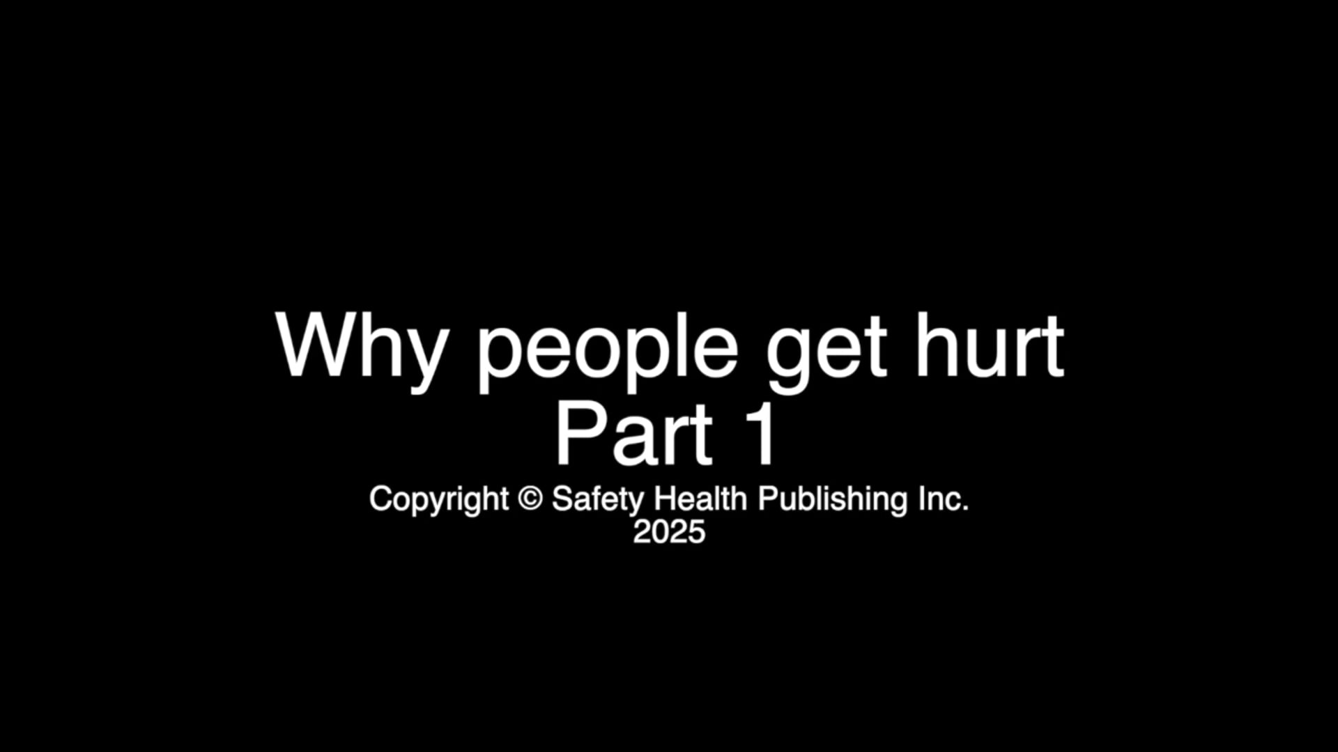 4 A Why People Get Hurt Part 1