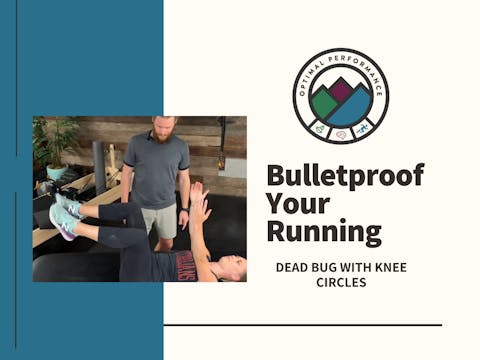 18) Pelvic Control Tx: Dead Bug w/Knee Circles