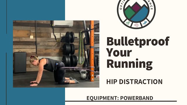 39) Hip Mobility Tx: Banded Hip Distractions