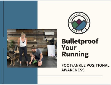06) Foot/Ankle Positional Awareness