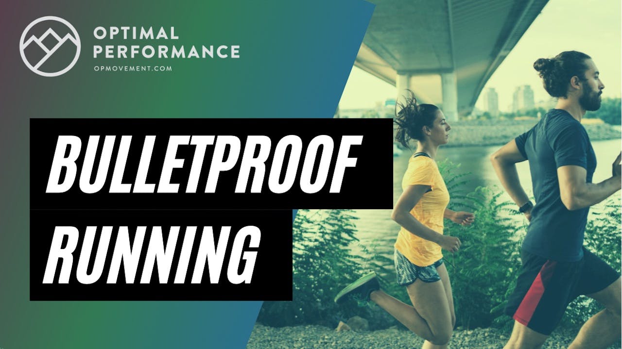 Bulletproof Running