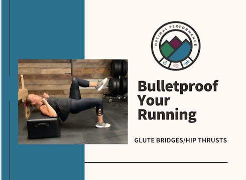 57) Hip Strength Tx: Glute Bridges/Hip Thrusts