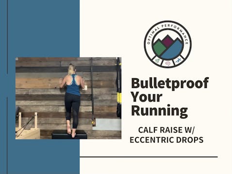 45) Foot/Ankle Strength Tx: Calf Raises w/ Eccentric Drop