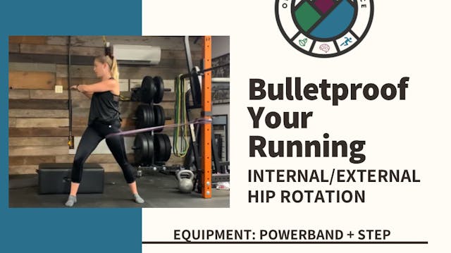 40) Hip Mobility Tx:  Banded & Step Around (IR/ER)