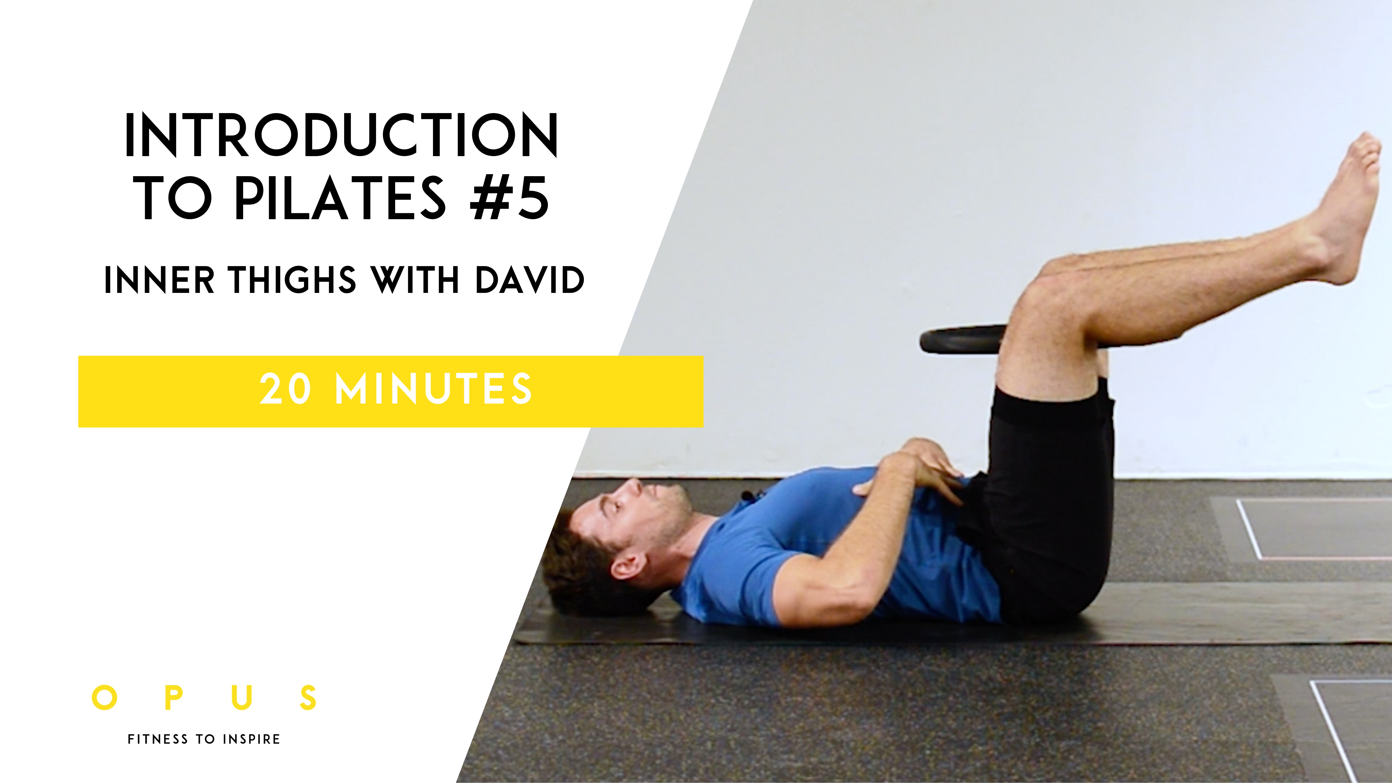 #5 Inner Thighs and Core | David | 20 minutes