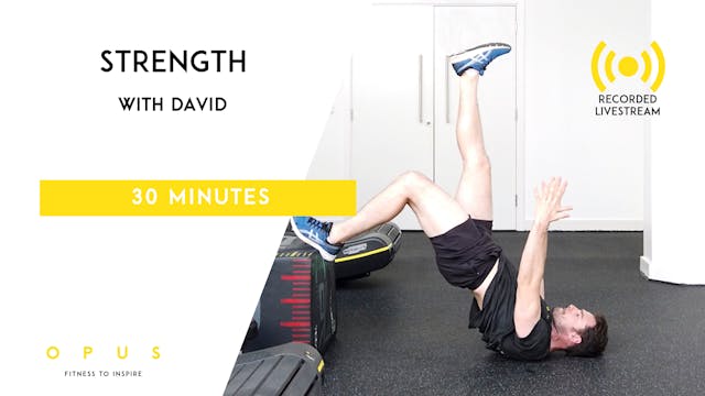 #15 STRENGTH Live | David | 30 minutes