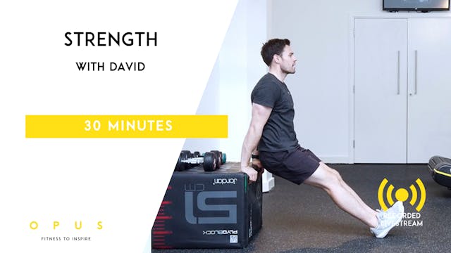 #13 STRENGTH Live | David | 30 minutes