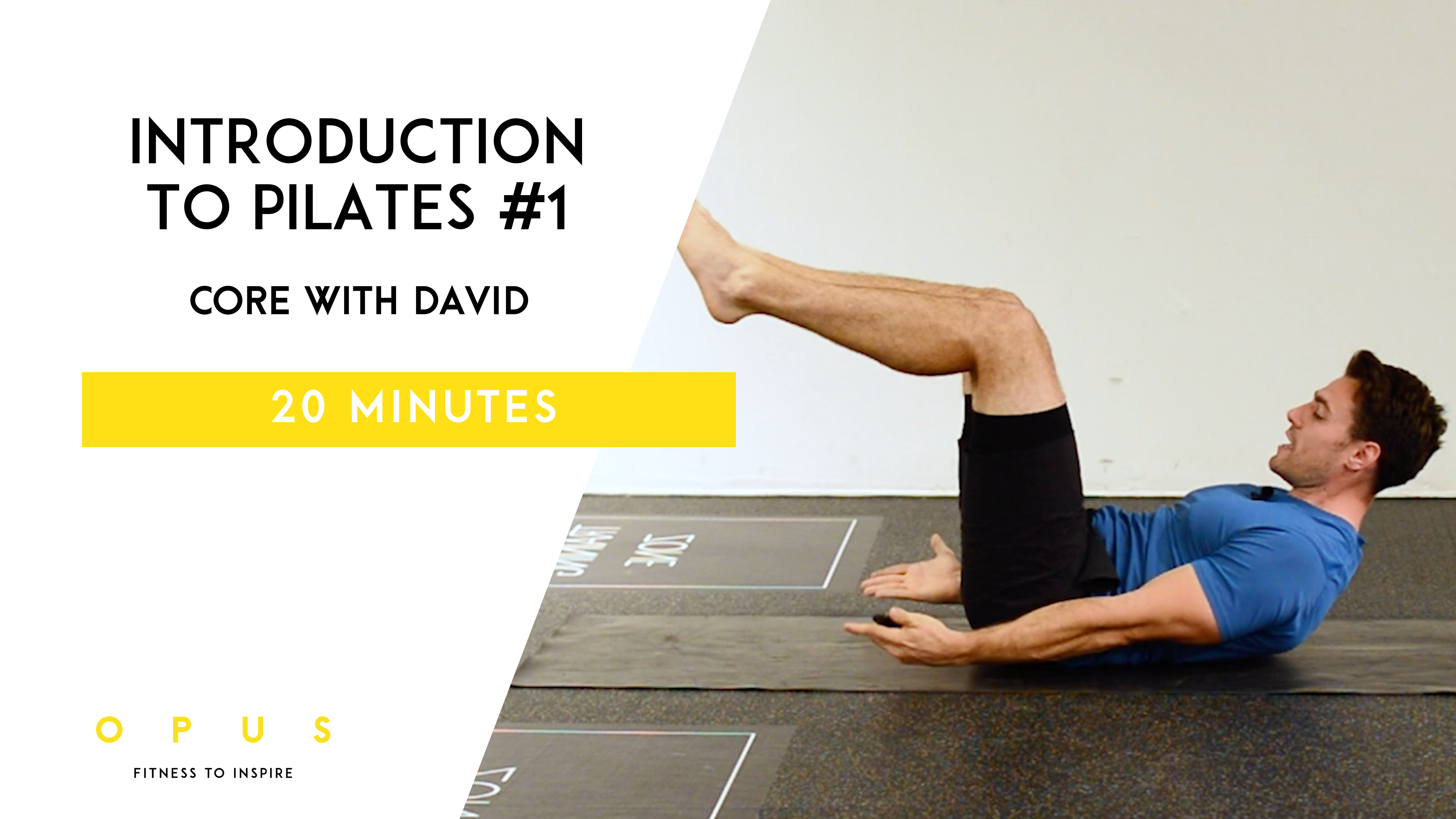 #1 Core | David | 20 minutes