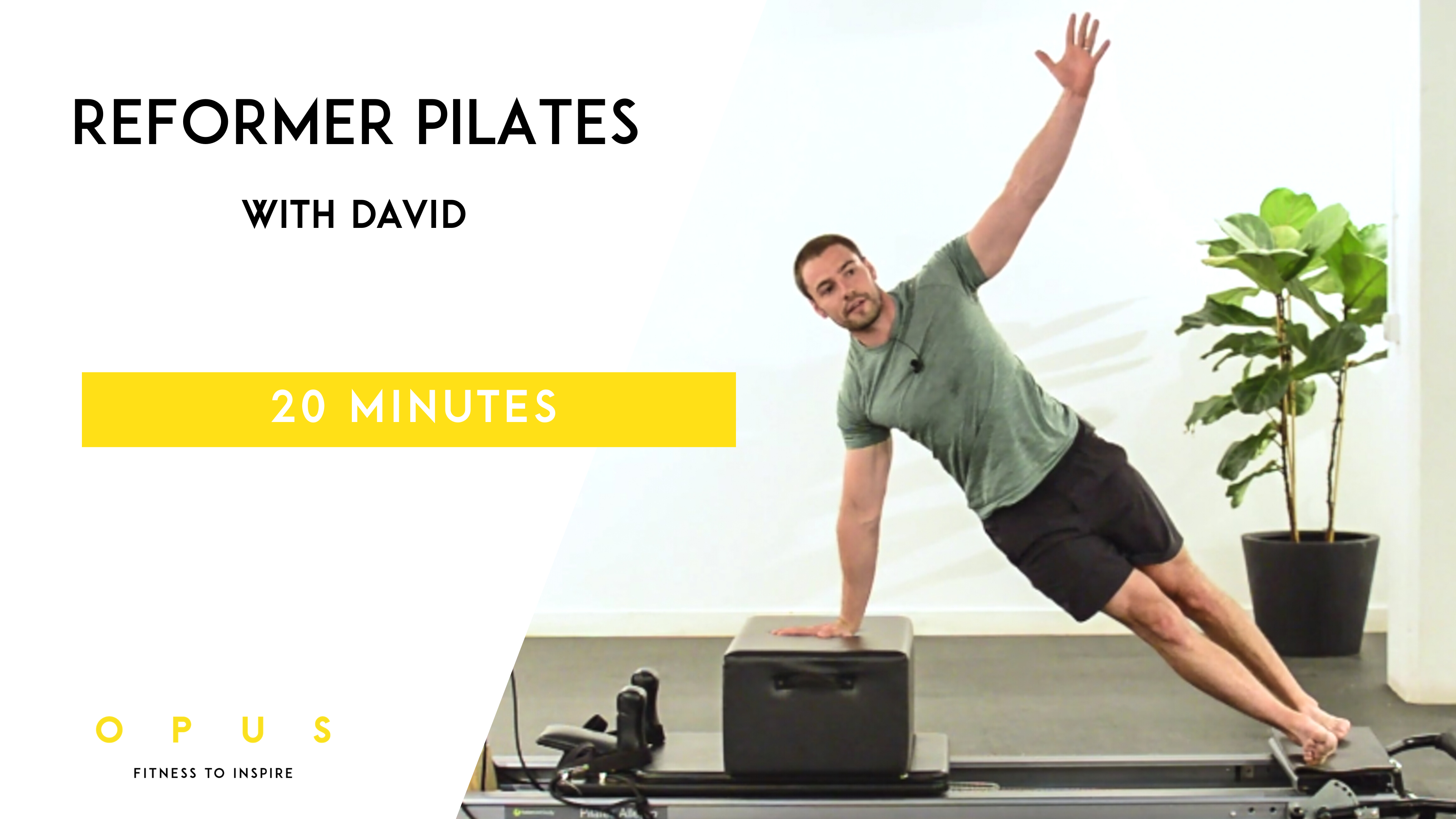 02. Reformer Pilates | David | 20 Mins
