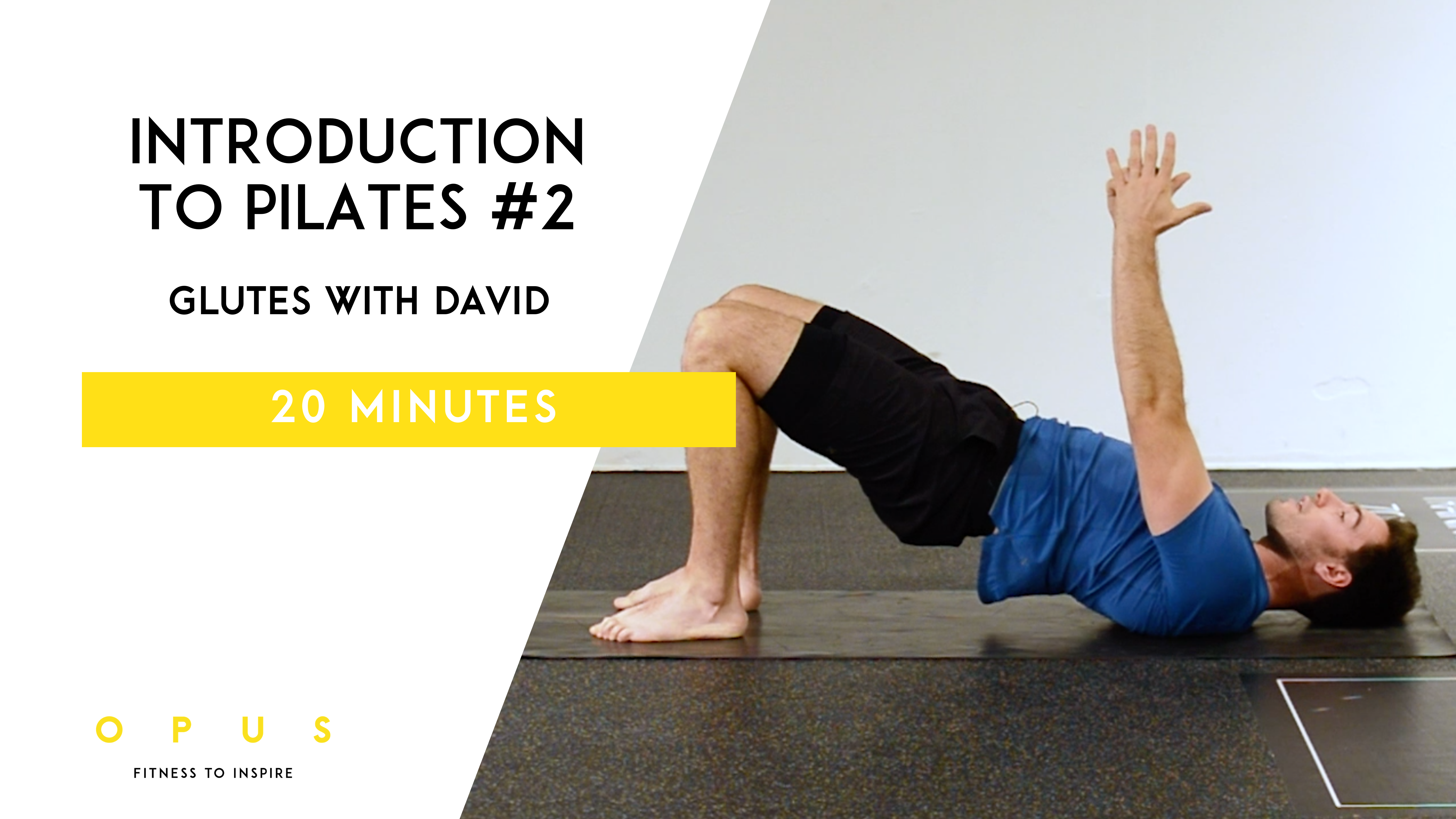 #2 Glutes | David | 20 minutes