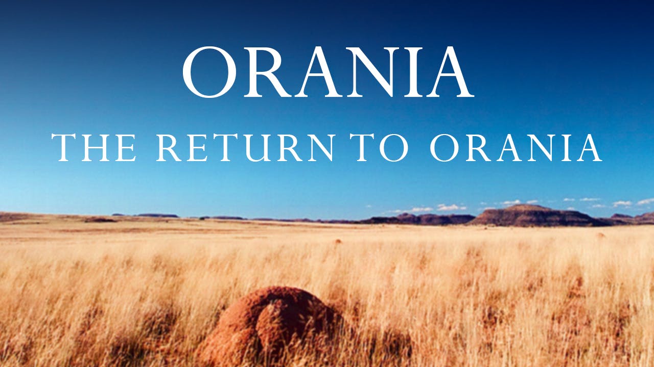 The Return to Orania