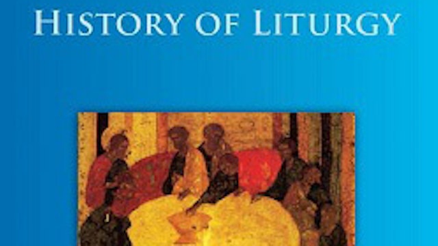 AE02 History of the Liturgy