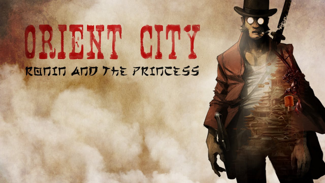 Orient City: Ronin & The Princess